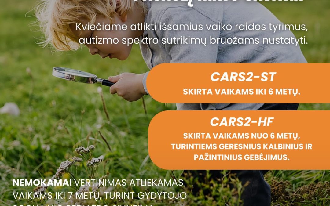 Pastebite, kad Jūsų vaikas pasaulį mato savitai? Kviečiame atlikti išsamius vaiko raidos tyrimus